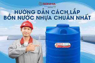 HƯỚNG DẪN LẮP BỒN NHỰA CHO TẤT CẢ CÁC HÃNG